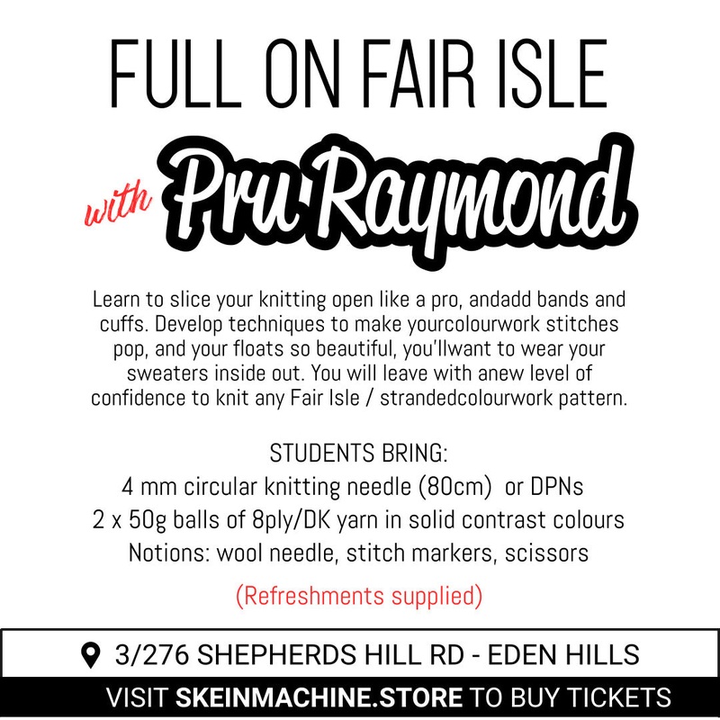 FULL ON FAIR ISLE with Pru Raymond