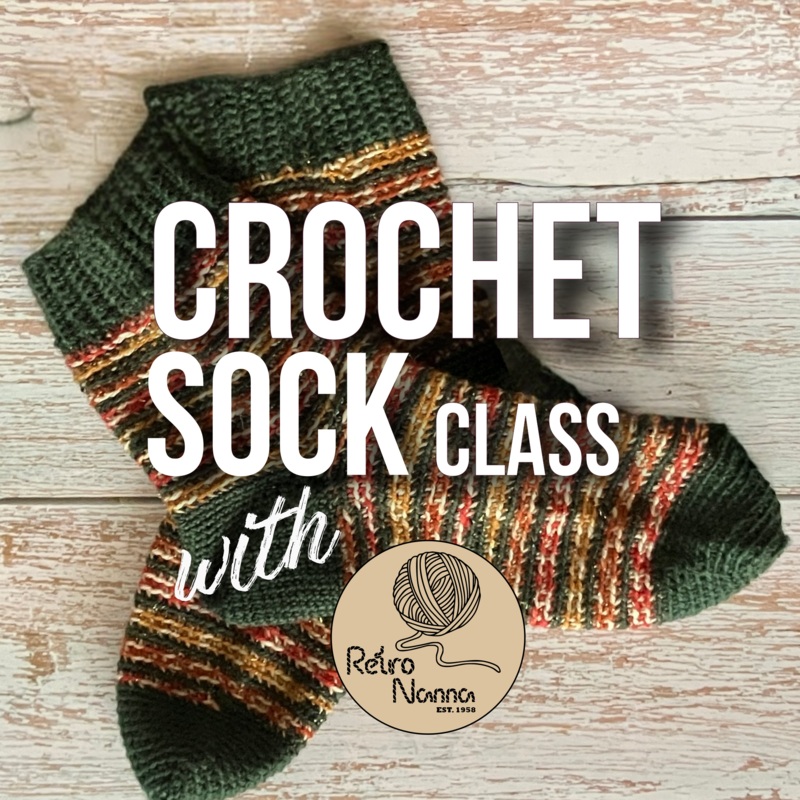 Crochet Socks Class with Retro Nanna