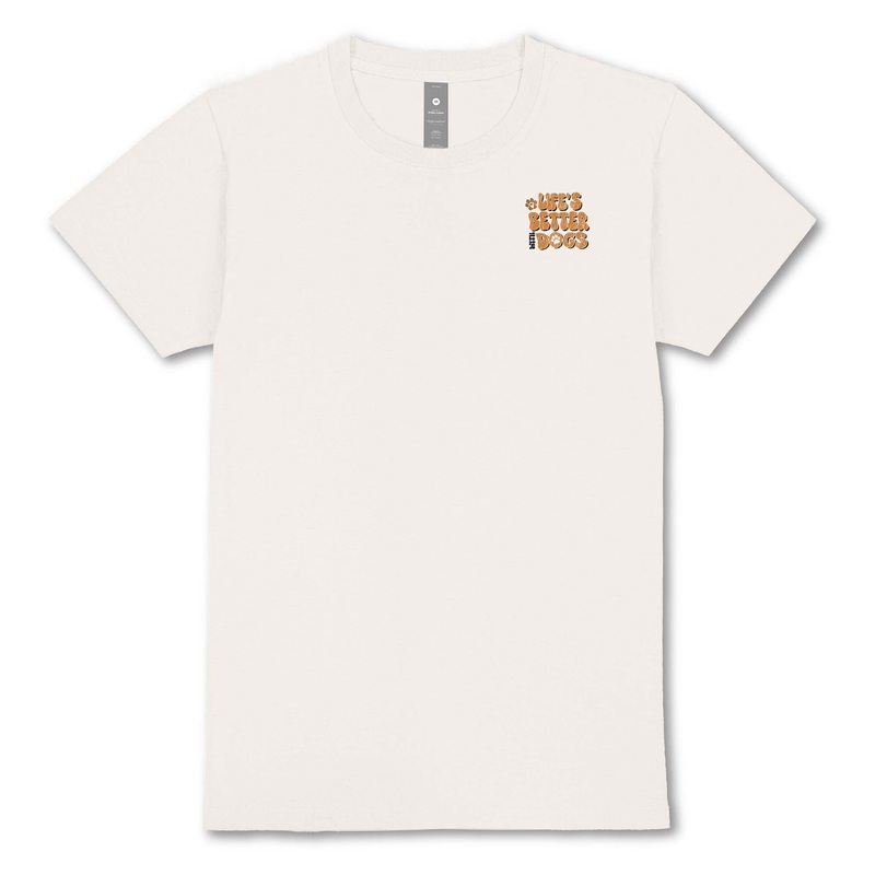 Life’s Better With Dogs Short Sleeve T-Shirt