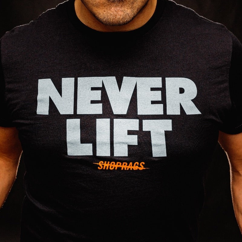 Never Lift – Shop Rags Tshirt|Small