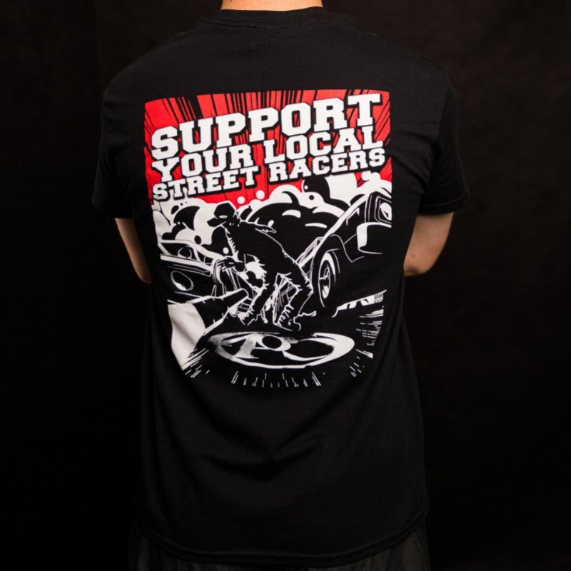 405 Racing Support Your Local Street Racer – Tshirt