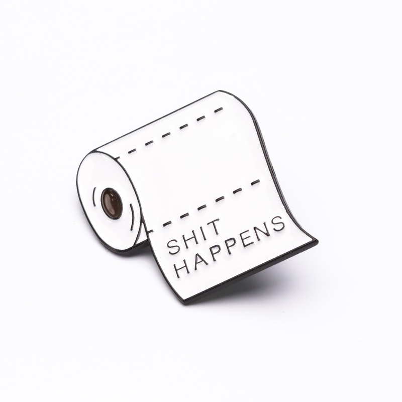 Sh*t Happens – Metal Enamel Pin