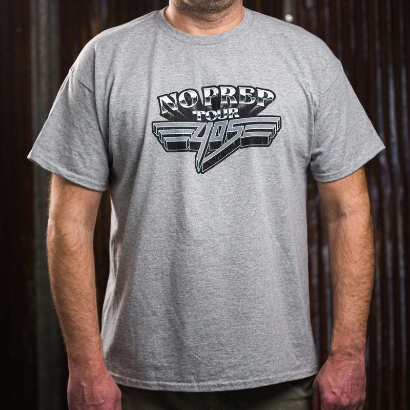 405 No Prep Tour Shirt|S|M|L|XL|2X|3X|4X|5X