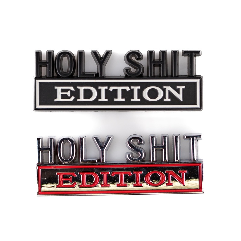 Holy Sh*t Edition – Vehicle Badge